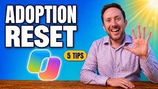 Back from Summer: Reset Your Microsoft 365 Copilot Adoption