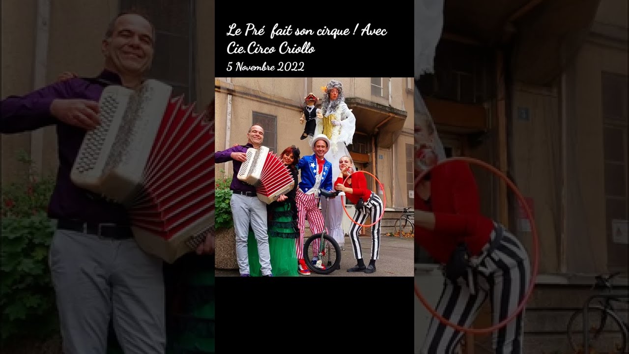 Cirkito au' Pré fait son cirque" 🎪  2022