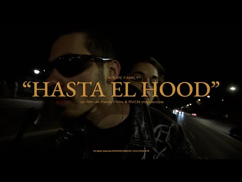 Hasta el Hood - Caliope Family