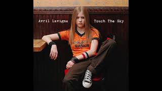 Avril Lavigne - Touch The Sky