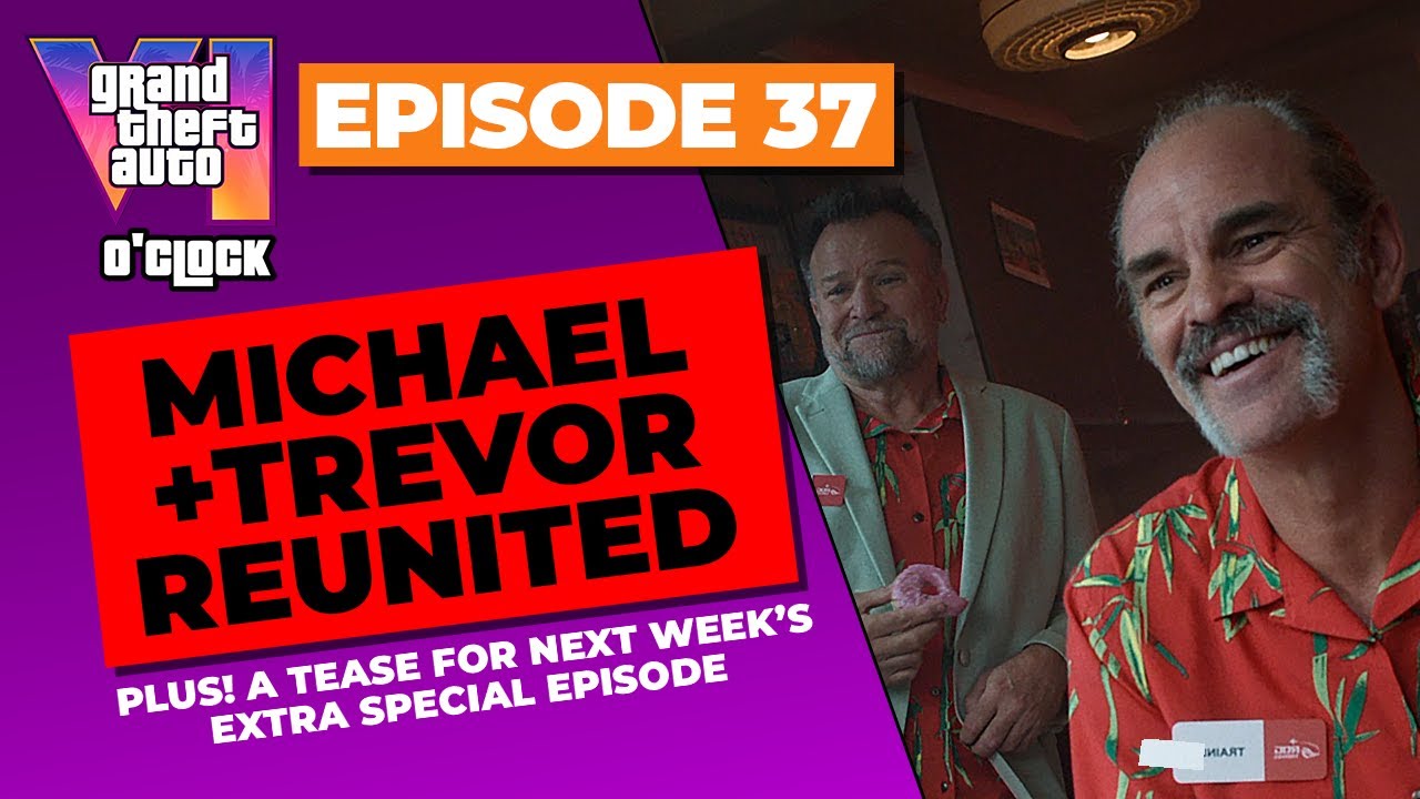 Michael and Trevor REUNITED - GTA VI O'clock - Episode 37 - YouTube