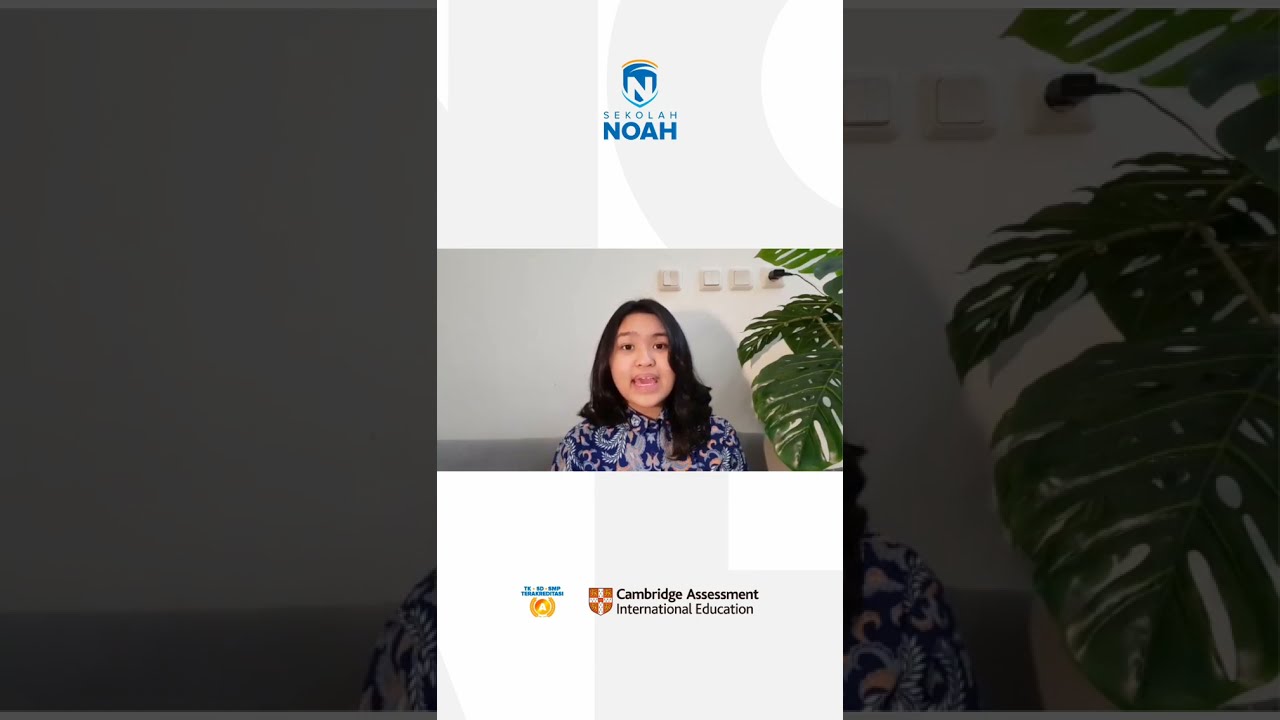 What Our Student Think about Sekolah Noah