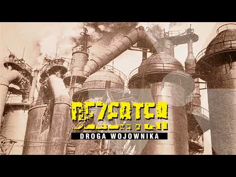 Dezerter - Droga wojownika (official audio)