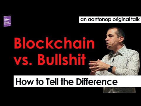 Blockchain vs. Bullshit: Thoughts on the Future of Money [Classic Bitcoin & Open Blockchain  Talk] Video