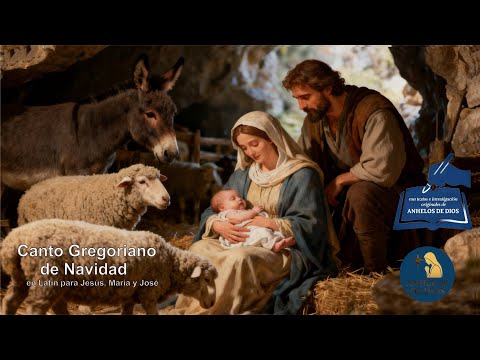 Canto Gregoriano de Navidad  | Música Católica en Latín para Jesús, María y José