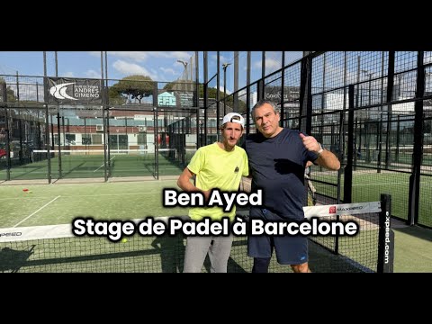 🎾Sami Stage de Padel à Barcelone🎾