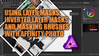 Using inverted layer masks and masking brushes with Affinity Photo