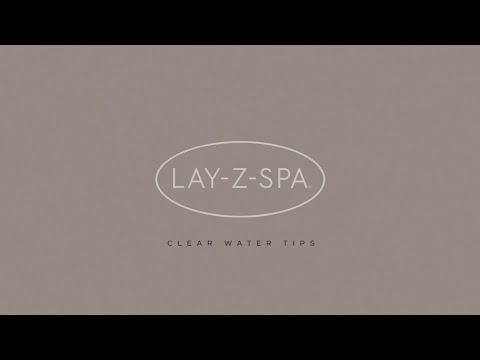 Easy Lay-Z-Spa Water Maintenance