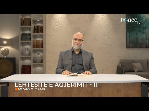 04. Mesazhe Iftari - Lehtësitë e agjërimit (II) - Ekrem Avdiu