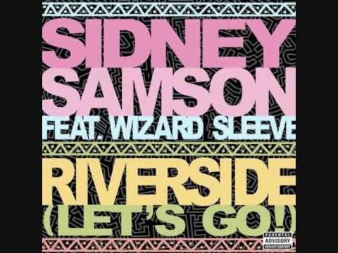 Sidney Samson Feat Wizard Sleeve - Reverside (Let' s Go!)