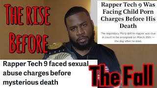 The Rise and Fall of Tech 9