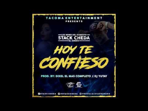 Stack Cheda (HOY TE CONFIESO))