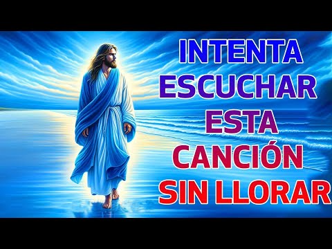 LA CANCIÓN CATÓLICA MAS HERMOSA DEL MUNDO 2024 - INTENTA ESCUCHAR ESTA CANCIÓN SIN LLORAR