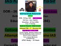 IAS Kanishak Kataria Sir Biography