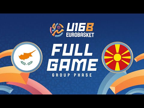 Group Phase | Cyprus v North Macedonia | Full Basketball Game | FIBA U16 EuroBasket 2025 Division B