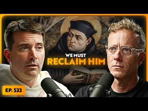 The Church Abandoned Aquinas. Now We're In Crisis. (Fr. Dominic Legge) | Ep. 533