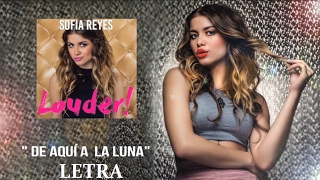 De Aquí A La Luna - Sofía Reyes Letra