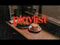 Playlist Cold Winter Day Warm Latte Craving