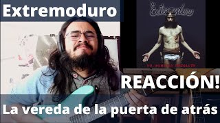 Músico Colombiano REACCIONA a Extremoduro - La vereda de la puerta de atrás