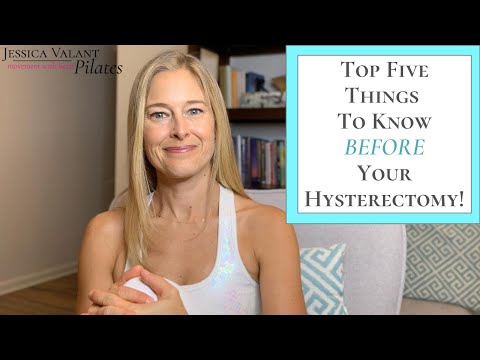 Hysterectomy Recovery Tips - Top Five Things to Know BEFORE Your Hysterectomy!