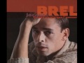 Jacques Brel - Les Biches