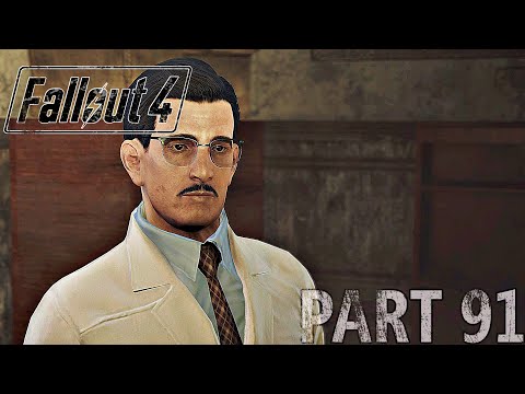 FALLOUT 4 - PART 91 - Full Game Walkthrough (No Commentary)