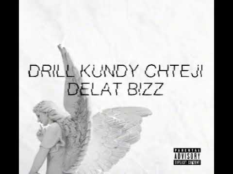 OL-1/DRILL KUNDY CHTEJI DELAT BIZZ (official Lyric Video)