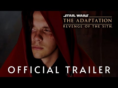 Revenge of the Sith: The Adaptation | Official Trailer