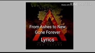From Ashes To New Gone Forever Lyrics