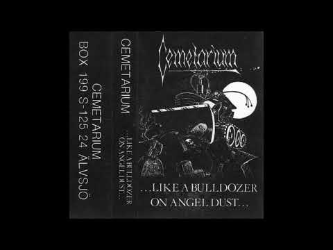 CEMETARIUM   ...Like A Bulldozer On Angel Dust... (Full album)