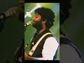 Aaj Phir Tumpe ️ Arijit Singh Live