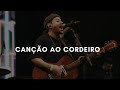 Felipe Rodrigues - Canção ao Cordeiro | Ministração Ao Vivo