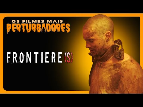 FRONTIER (S) | The Most Disturbing Movies of Alltime #63