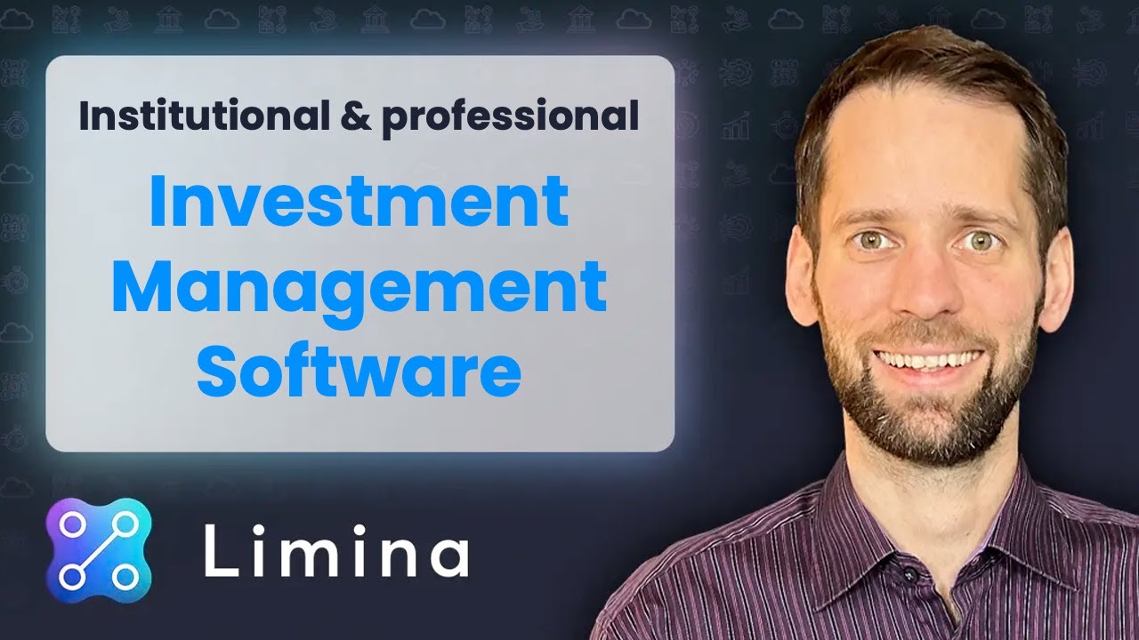 Guide to Investment Management Software: capabilities and how to select the right system