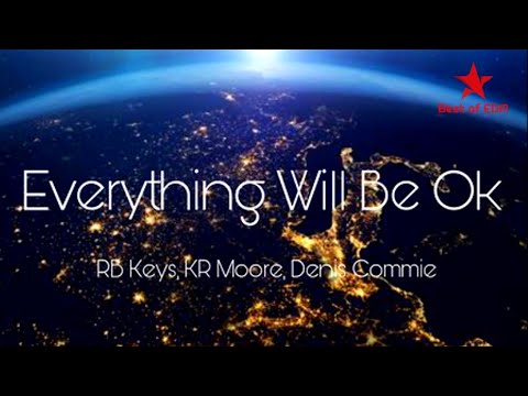 RB Keys, KR Moore feat. Denis Commie - Everything Will Be OK