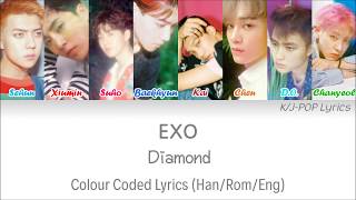 EXO (엑소) - Diamond (다이아몬드) Colour Coded Lyrics (Han/Rom/Eng)