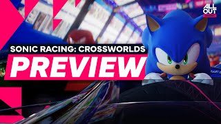 Sonic’s return to form – Sonic Racing: CrossWorlds Gameplay Preview