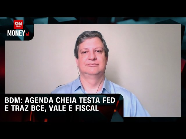 BDM: Agenda cheia testa Fed e traz BCE, Vale e fiscal | MORNING CALL