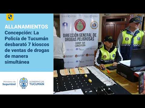 Concepción La Policía de Tucumán desbarató 7 kioscos de ventas de drogas de manera simultánea