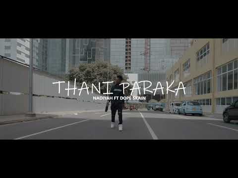THANI PARAKA - Nadiyah ft. Dope skain ( Official Trailer )
