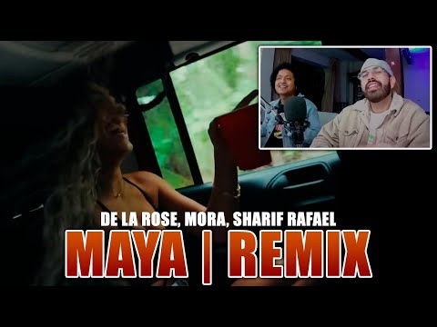 De La Rose, Mora, Sharif Rafael - Maya | Remix | REACCIÓN