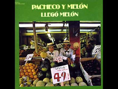 PACHECO Y LUIS MELON SILVA -  Y SU TUMBAO