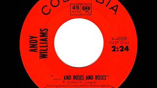1965 HITS ARCHIVE: And Roses And Roses - Andy Williams