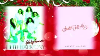 Ariana Grande · Fifth Harmony - Sledgehammer · Santa Tell Me ChristMashup
