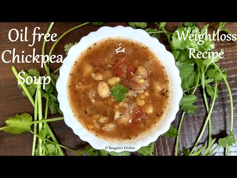 Oil Free Chickpeas Soup | One Pot Recipe for Quick Weight loss - Lose 3 kgs in 1 Week