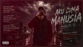 Download lagu Aku Cuma Manusia | Andak_13Ai | mp3 Download lagu Aku Cuma Manusia | Andak_13Ai | mp3