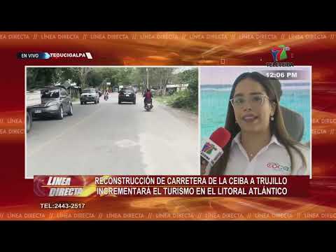 Reconstrucción de carretera La Ceiba-Trujillo incrementará el turismo en el Litoral Atlántico.