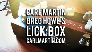 Video thumbnail for Carl Martin: GREG HOWE'S LICK BOX - Dual Drive & Boost by Brett Kingman