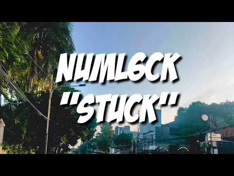 numl6ck - stuck (lyrics)