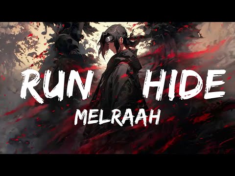 MELRAAH - Run & Hide (Lyrics) [7clouds Release]  | Top Vibes Music